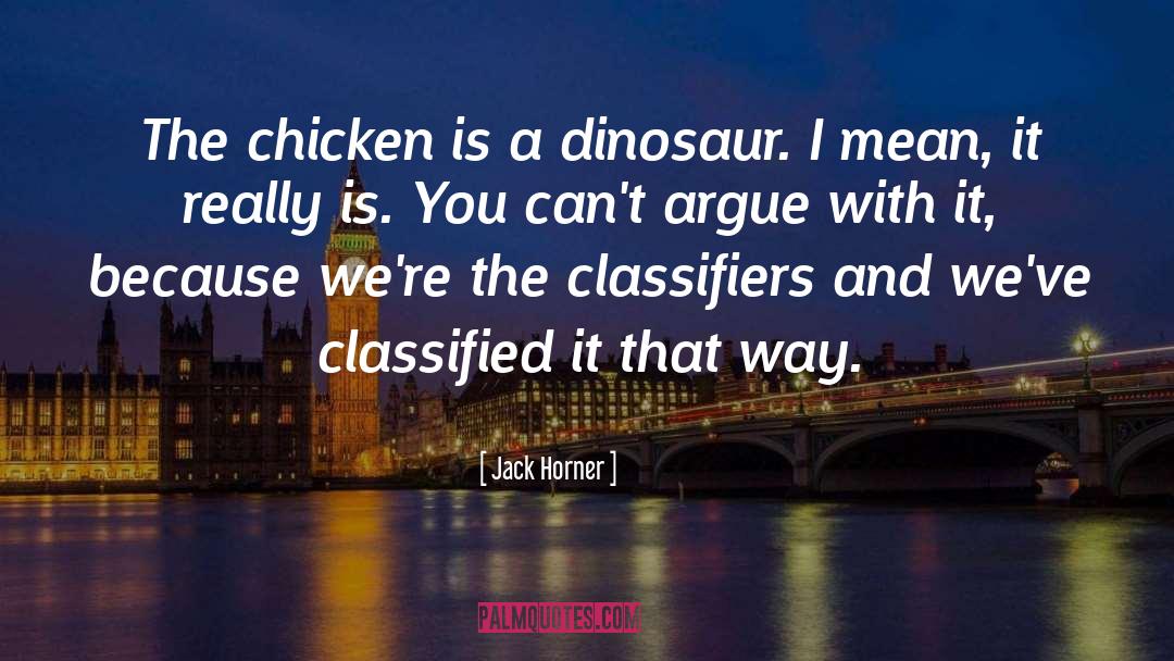 Dinosaur quotes by Jack Horner