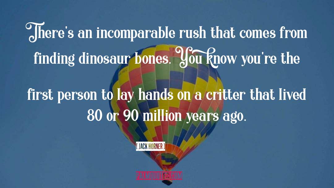 Dinosaur quotes by Jack Horner