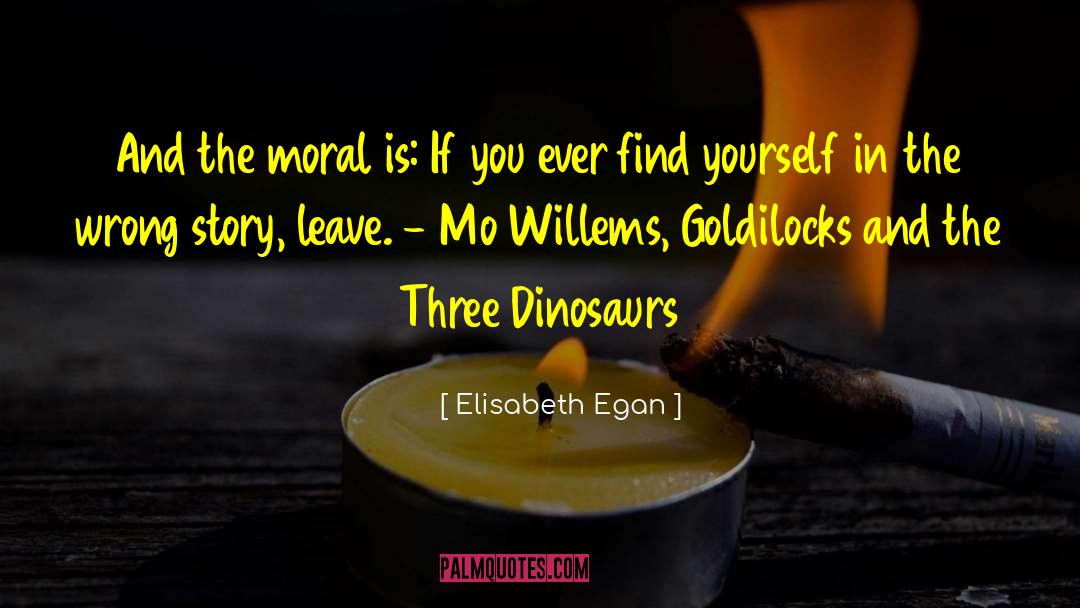 Dinosaurs quotes by Elisabeth Egan