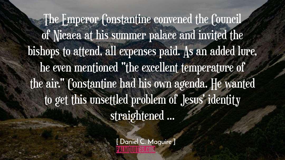 Diocletian And Constantine quotes by Daniel C. Maguire