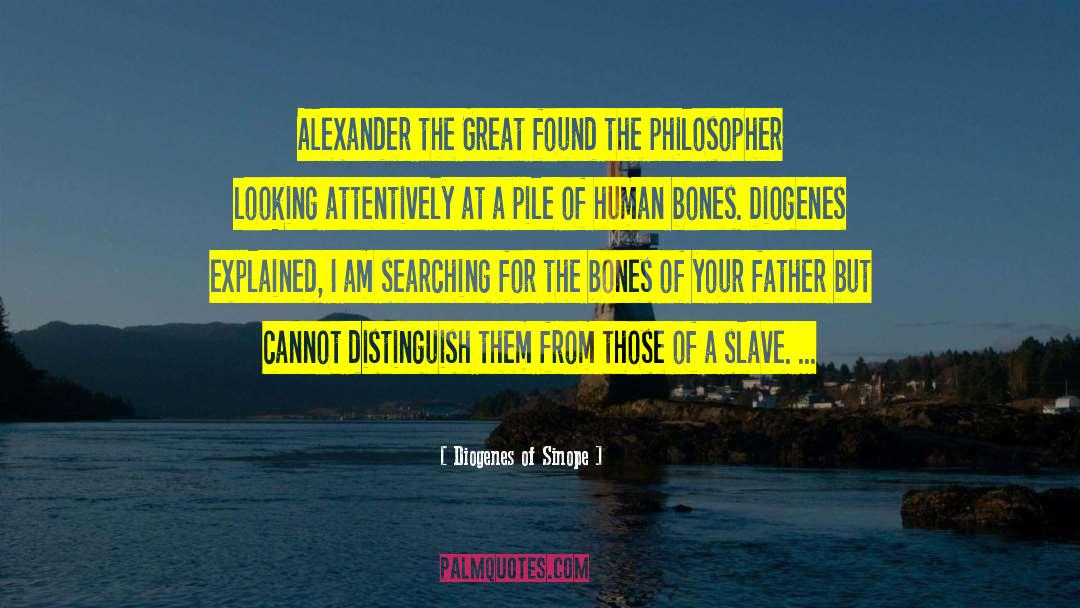 Diogenes quotes by Diogenes Of Sinope