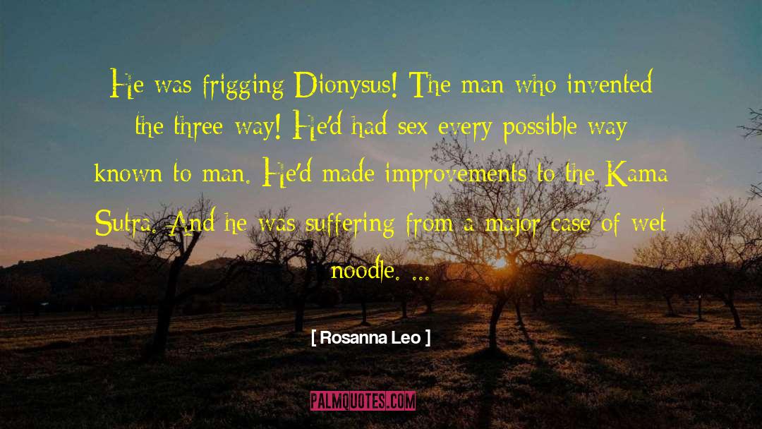 Dionysus quotes by Rosanna Leo