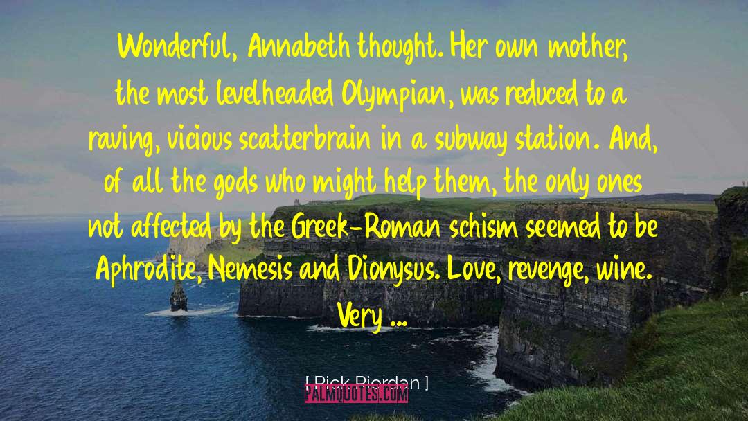 Dionysus quotes by Rick Riordan