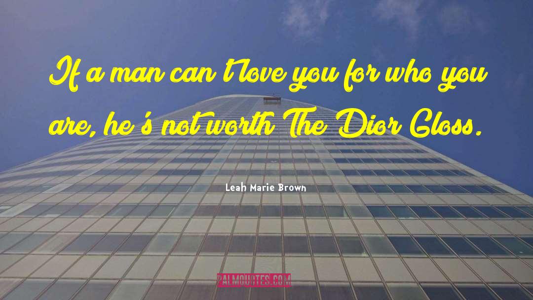 Dior quotes by Leah Marie Brown