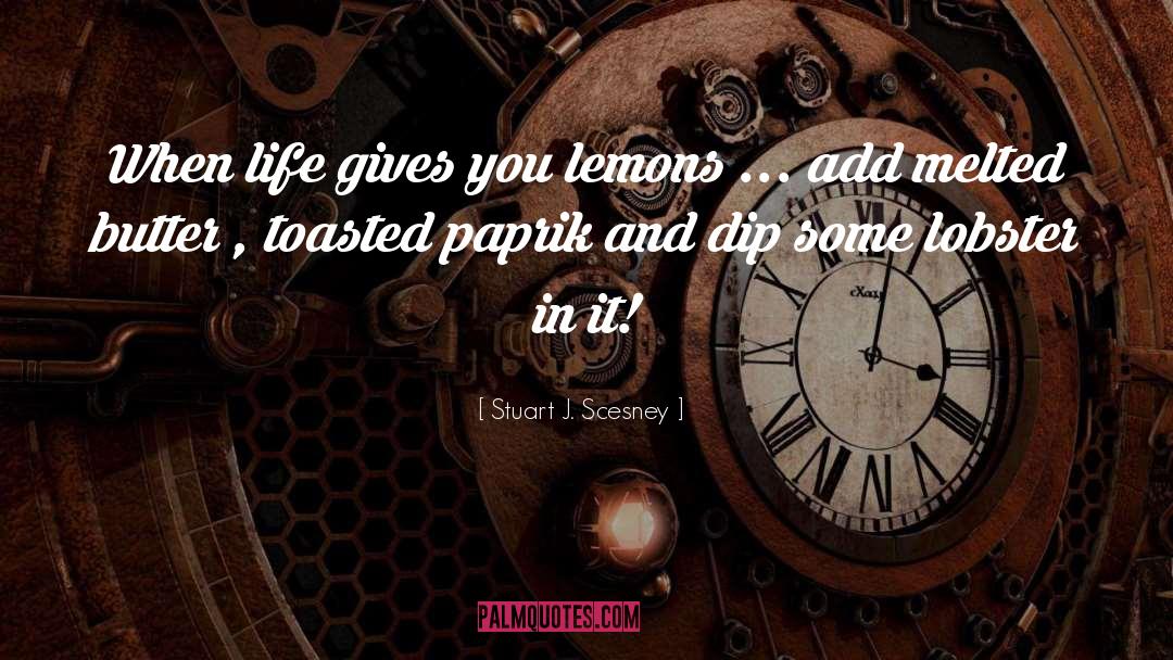 Dip quotes by Stuart J. Scesney