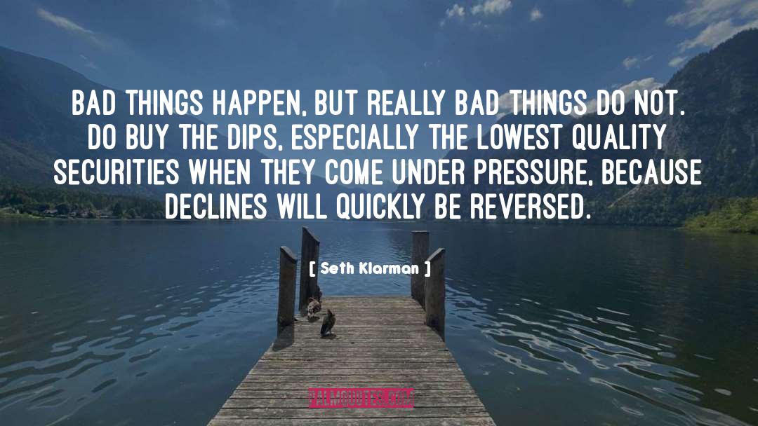 Dip quotes by Seth Klarman