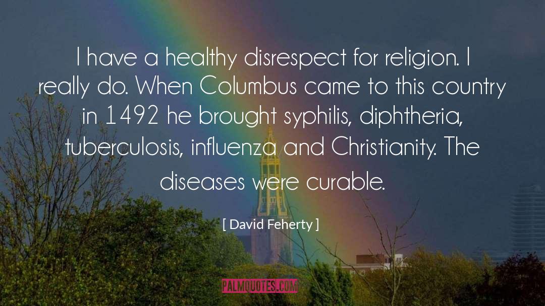 Diphtheria quotes by David Feherty