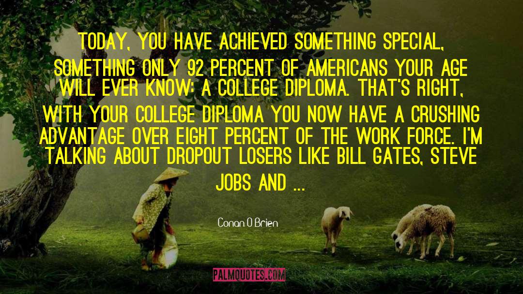 Diploma quotes by Conan O'Brien