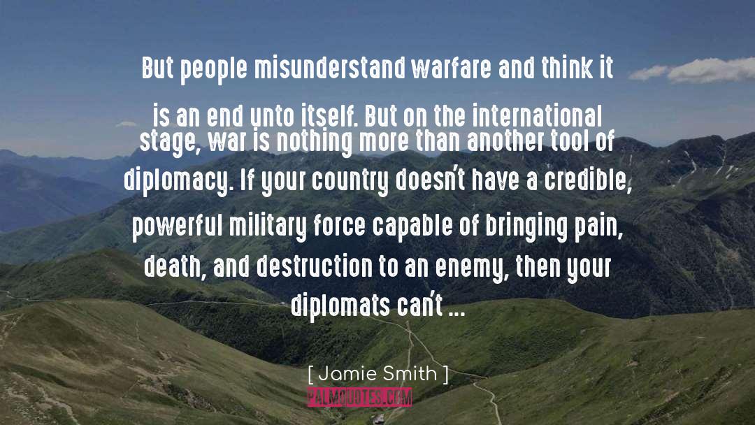 Diplomacy quotes by Jamie Smith