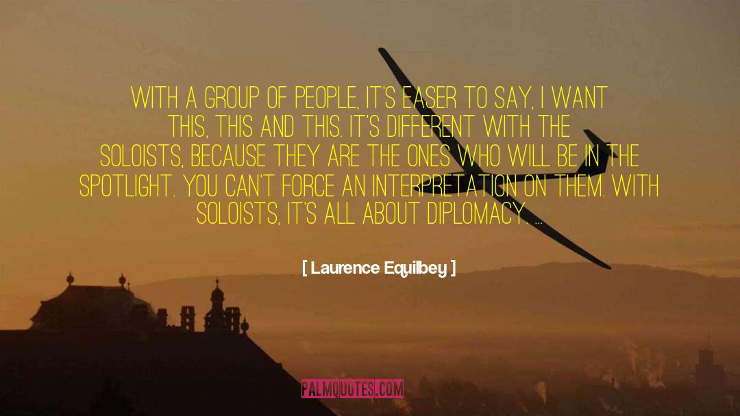 Diplomacy quotes by Laurence Equilbey