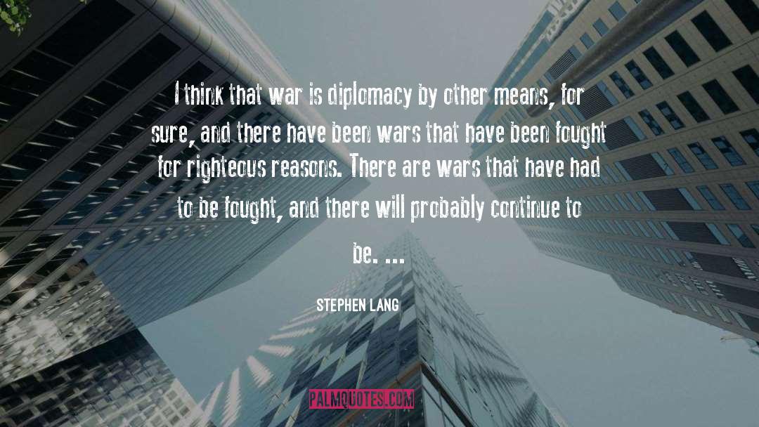 Diplomacy quotes by Stephen Lang