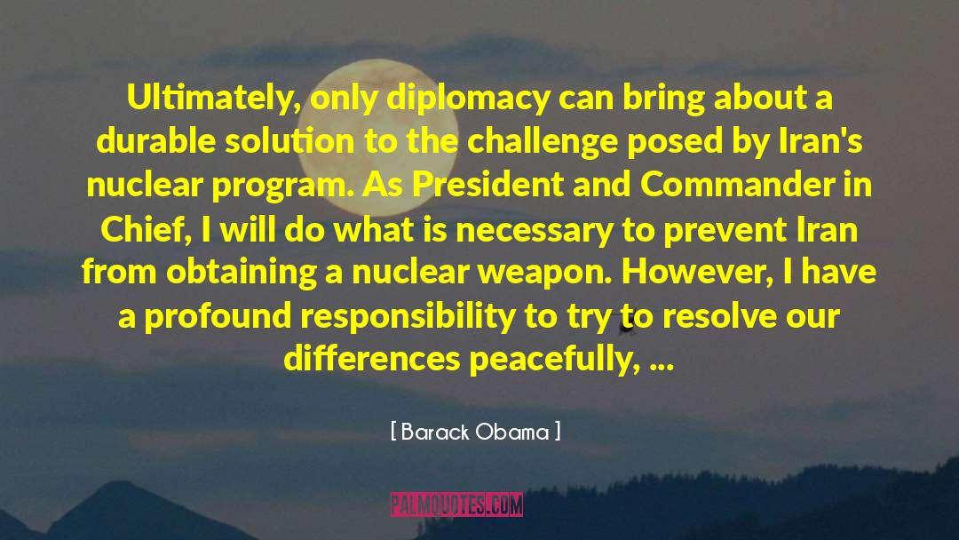 Diplomacy quotes by Barack Obama