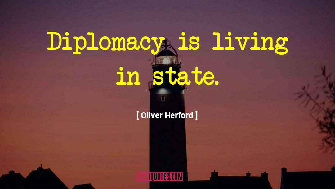Diplomacy quotes by Oliver Herford