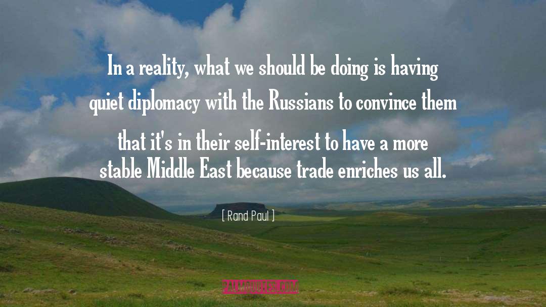 Diplomacy quotes by Rand Paul