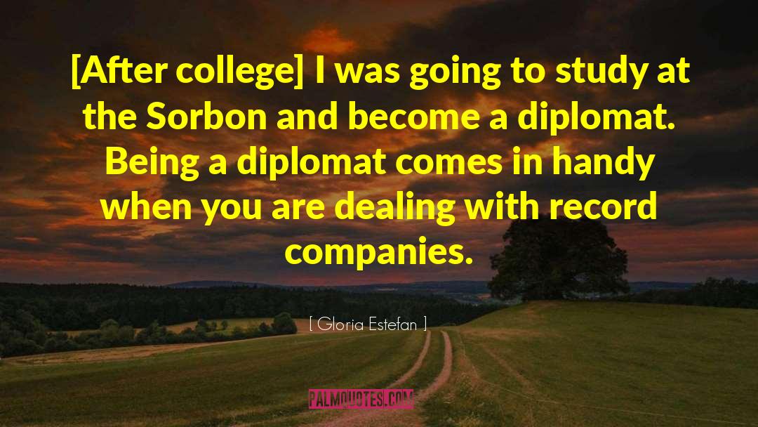 Diplomat quotes by Gloria Estefan