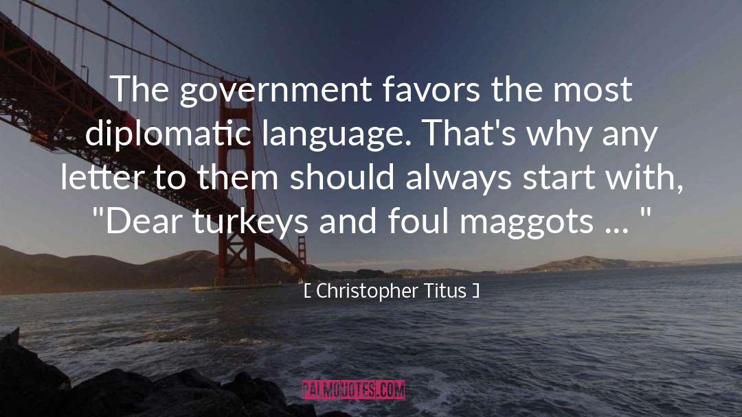 Diplomatic quotes by Christopher Titus