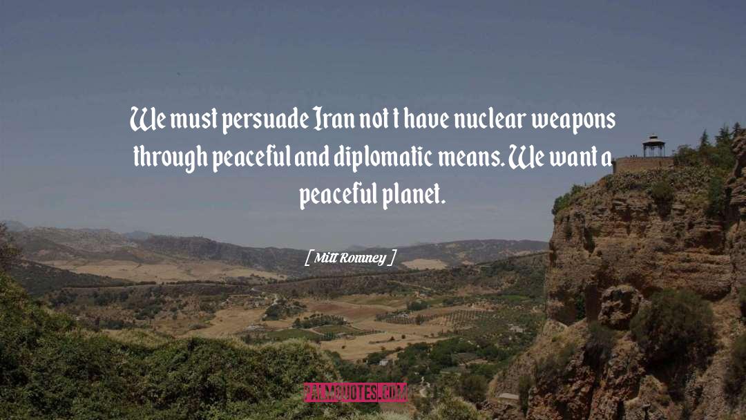 Diplomatic quotes by Mitt Romney