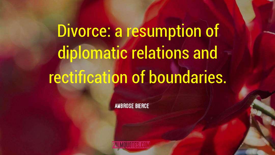 Diplomatic Relations quotes by Ambrose Bierce