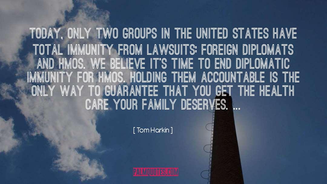 Diplomats quotes by Tom Harkin