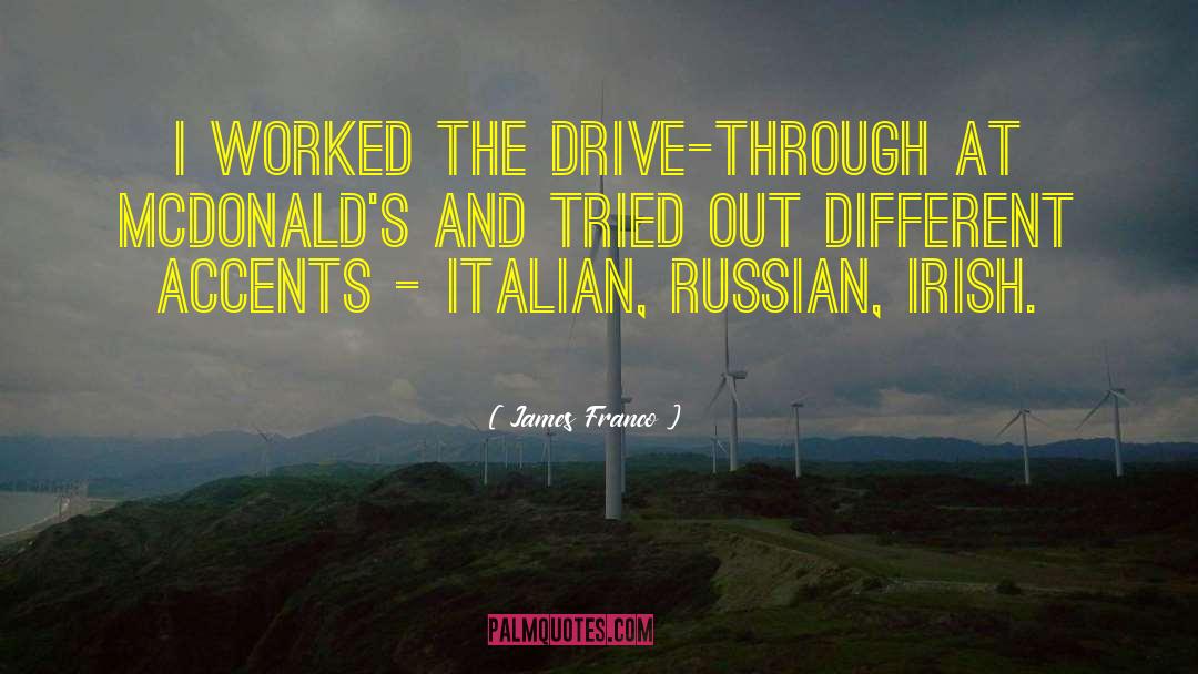 Dirby Mcdonald quotes by James Franco