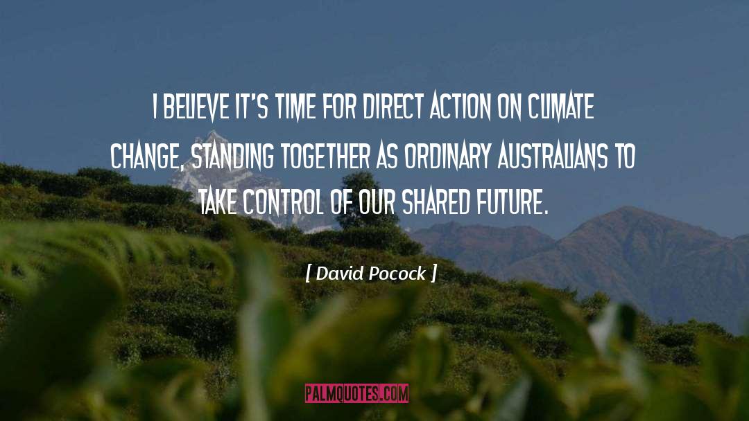 Direct Action quotes by David Pocock