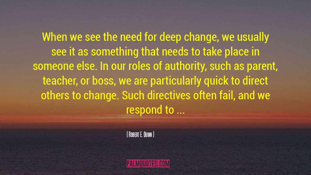 Direct Change quotes by Robert E. Quinn