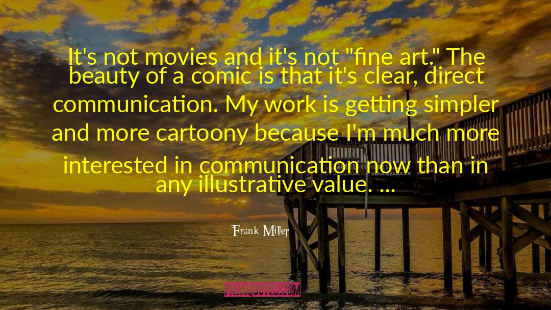 Direct Communication quotes by Frank Miller