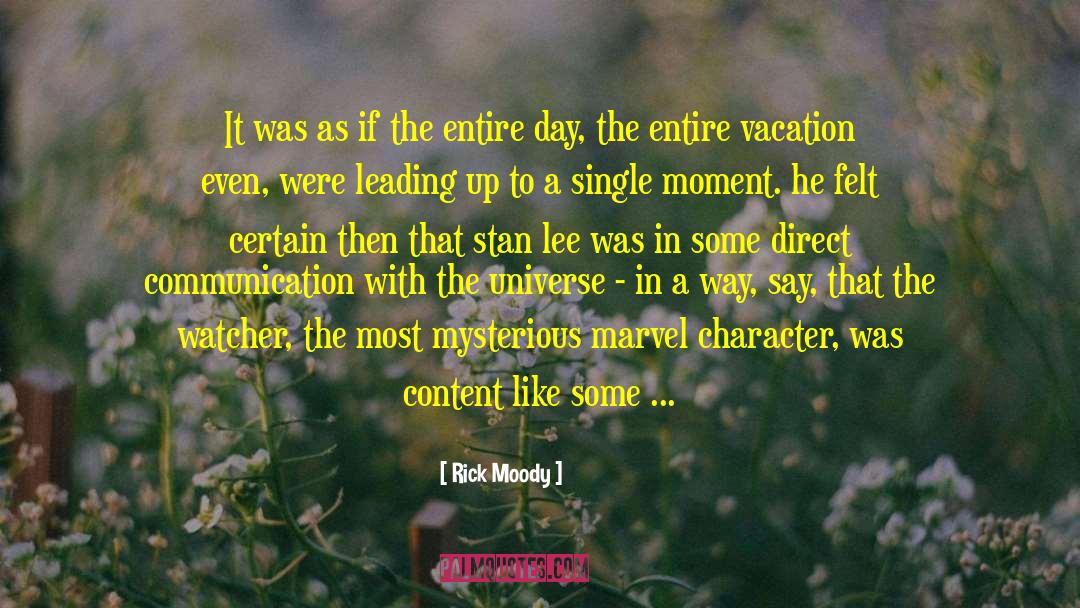 Direct Communication quotes by Rick Moody