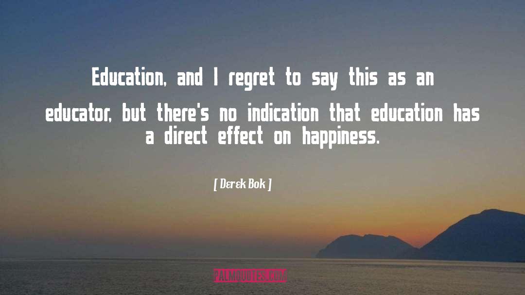 Direct Effect quotes by Derek Bok