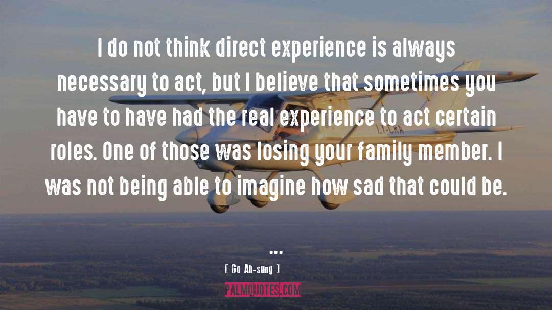 Direct Experience quotes by Go Ah-sung