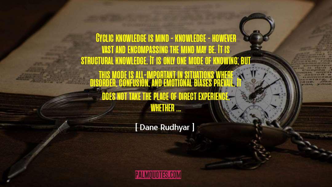 Direct Experience quotes by Dane Rudhyar