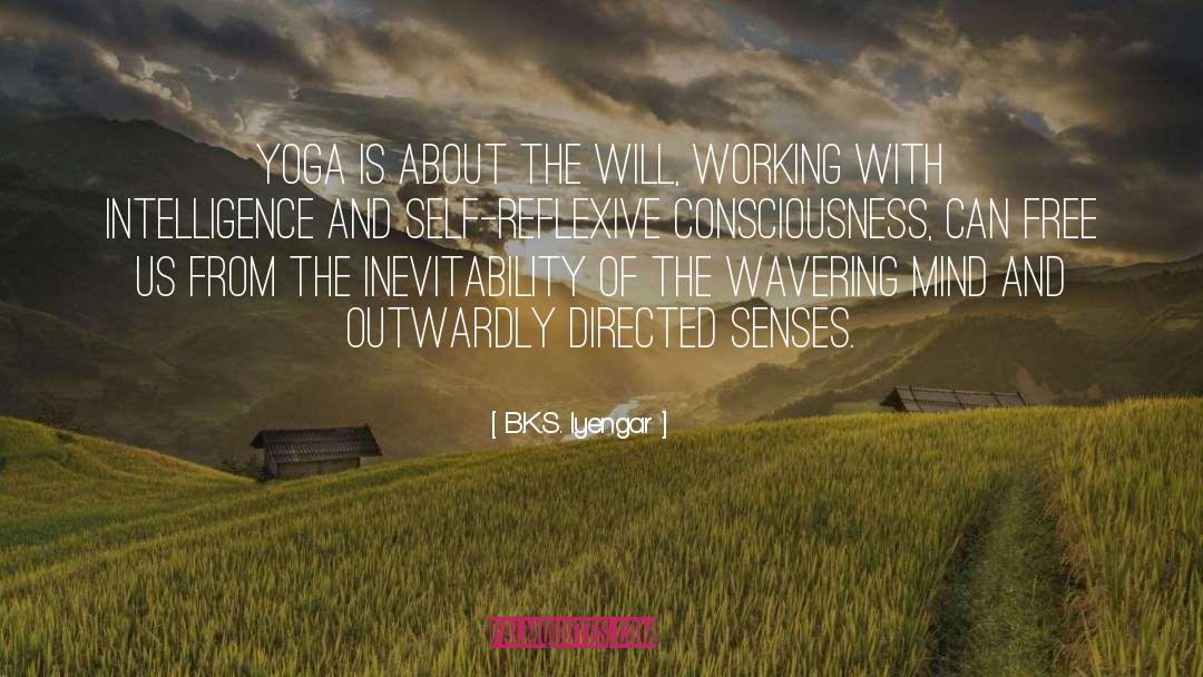 Directed quotes by B.K.S. Iyengar