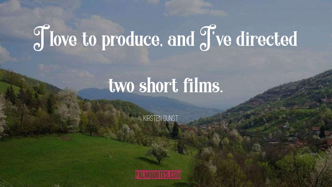 Directed quotes by Kirsten Dunst