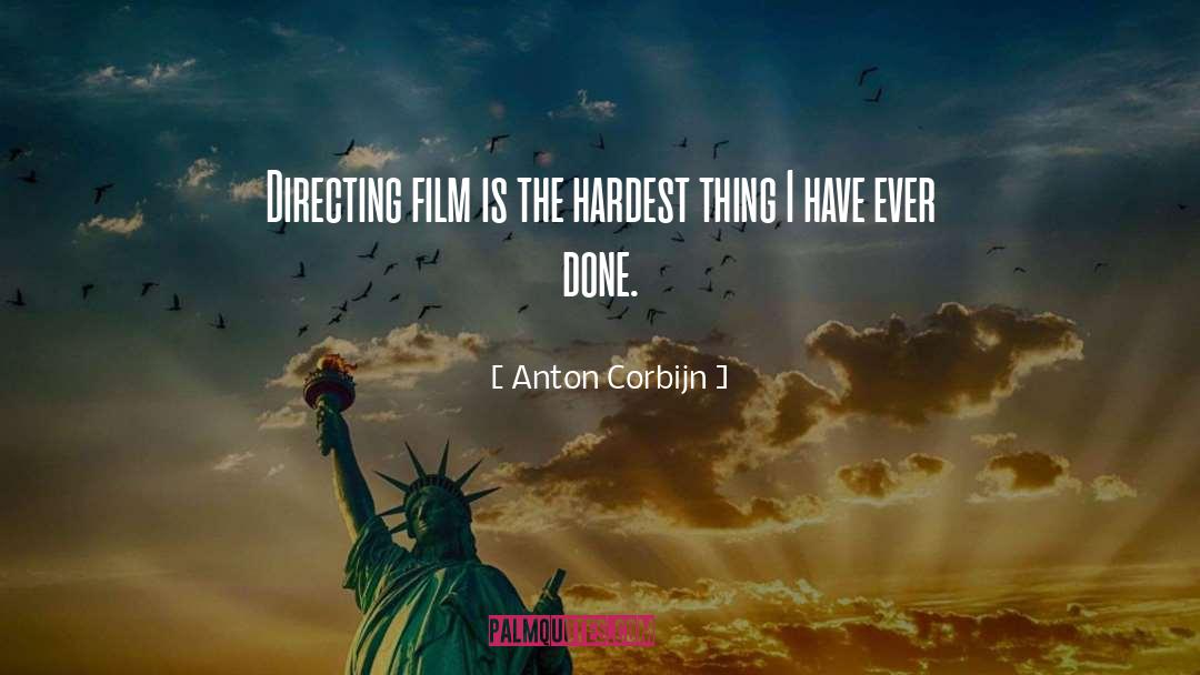 Directing Film quotes by Anton Corbijn