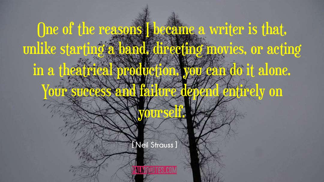 Directing Movies quotes by Neil Strauss