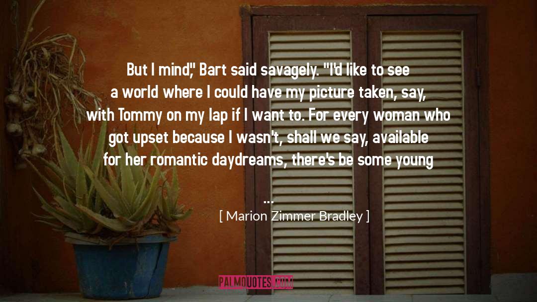 Directing Movies quotes by Marion Zimmer Bradley