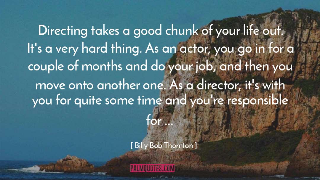 Directing quotes by Billy Bob Thornton