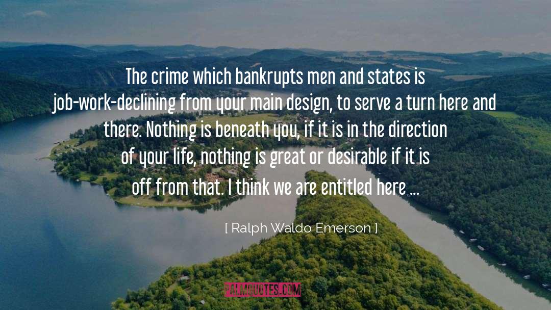 Direction Of Your Destiny quotes by Ralph Waldo Emerson