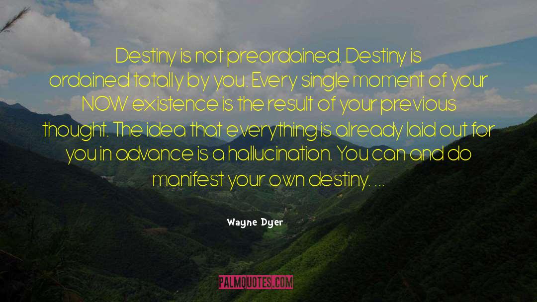Direction Of Your Destiny quotes by Wayne Dyer