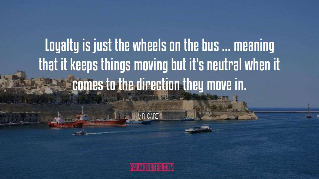 Direction quotes by M.R. Carey