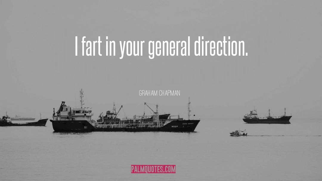 Direction quotes by Graham Chapman