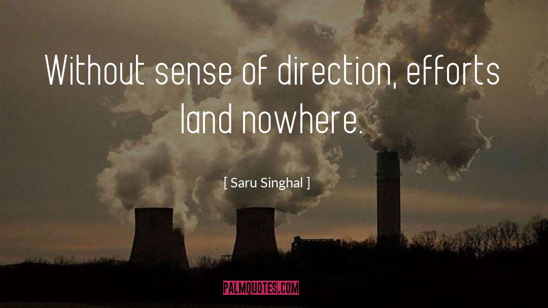 Direction quotes by Saru Singhal