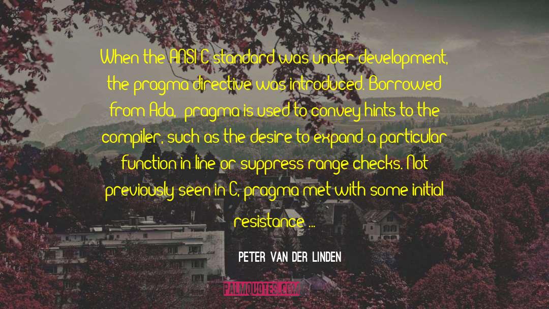 Directive quotes by Peter Van Der Linden