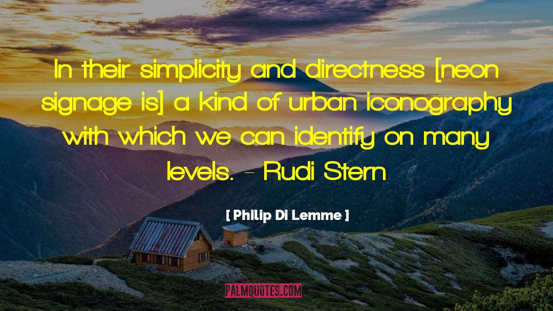Directness quotes by Philip Di Lemme