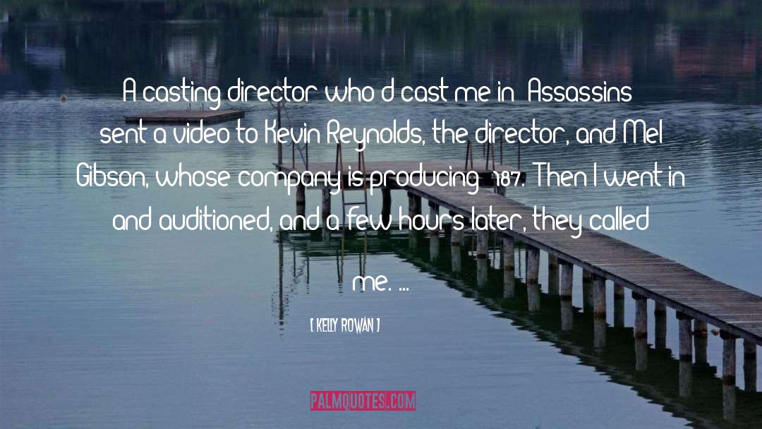 Director quotes by Kelly Rowan