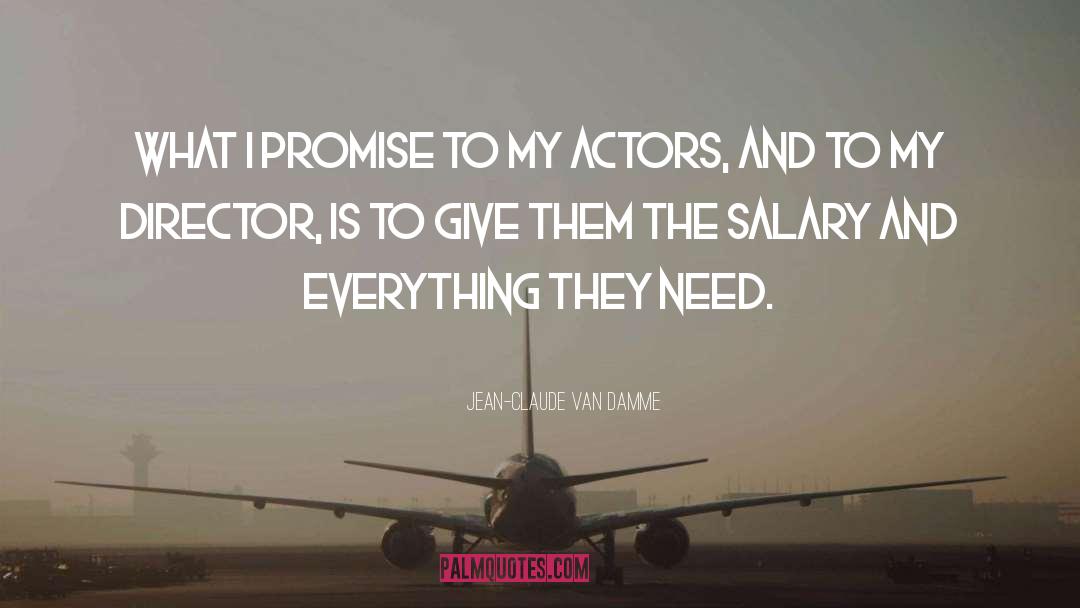 Director quotes by Jean-Claude Van Damme