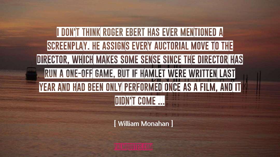 Director quotes by William Monahan