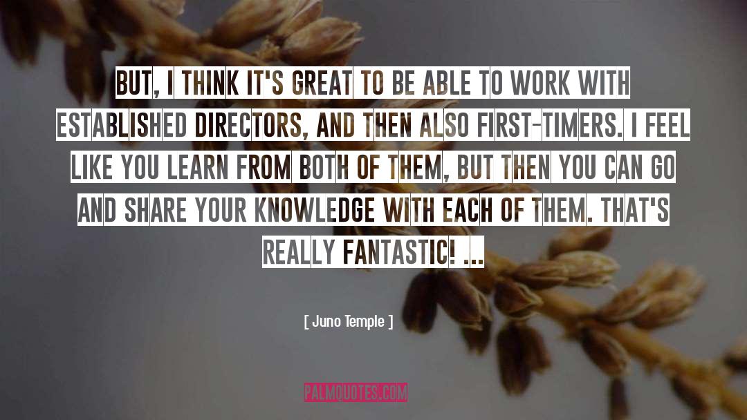 Directors quotes by Juno Temple