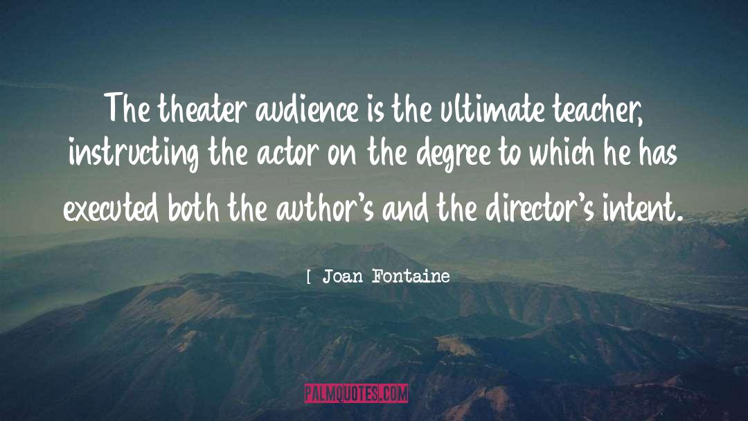 Directors quotes by Joan Fontaine