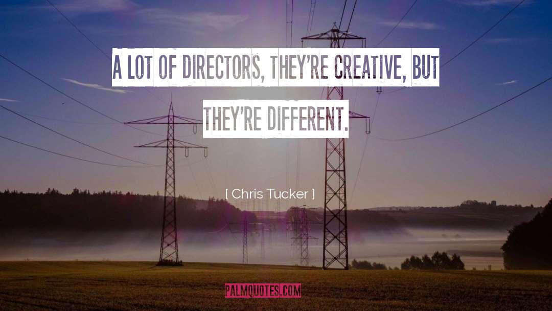 Directors quotes by Chris Tucker